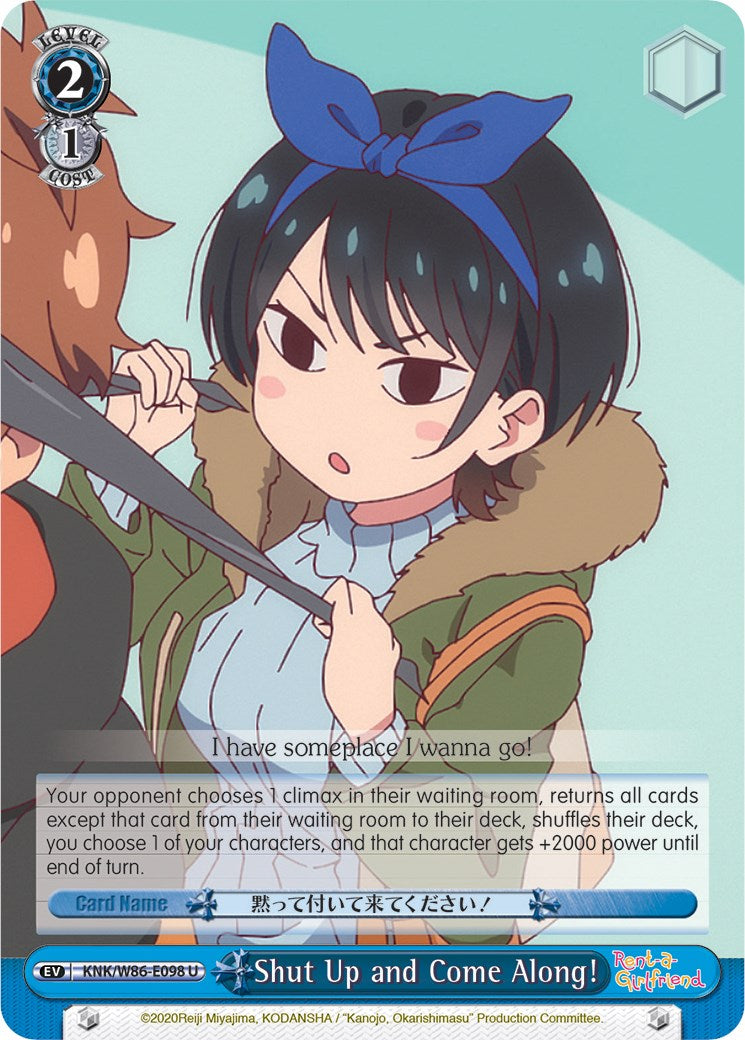 Shut Up and Come Along!