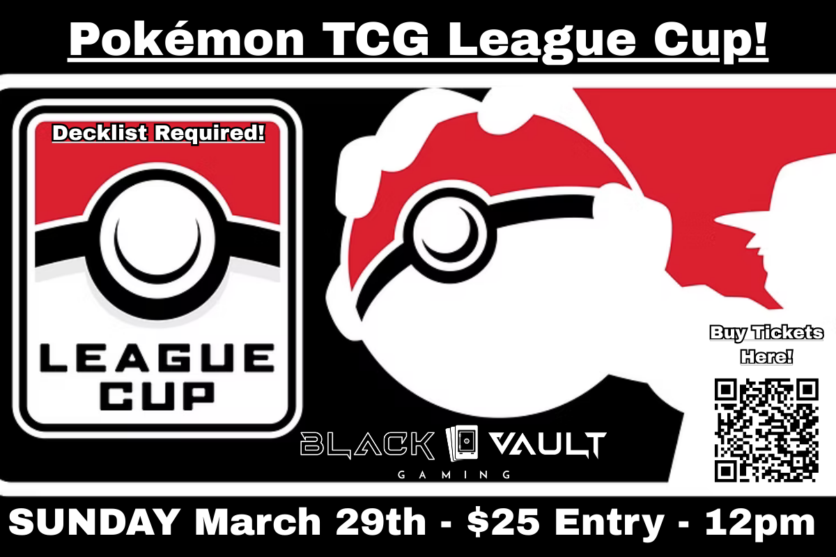 Pokemon TCG League Cup! (Sunday 03/29)