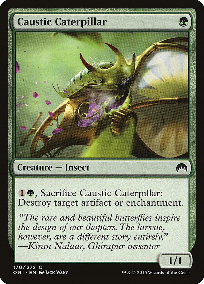 Caustic Caterpillar [ORI - 170]