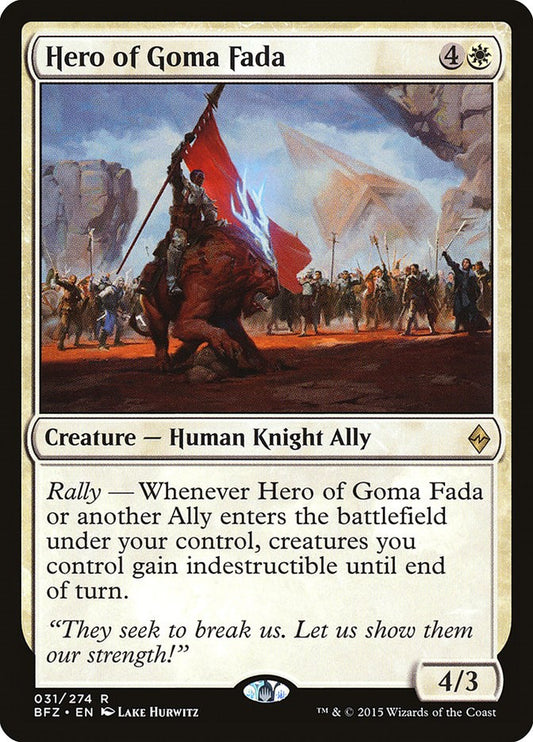 Hero of Goma Fada [BFZ - 31]