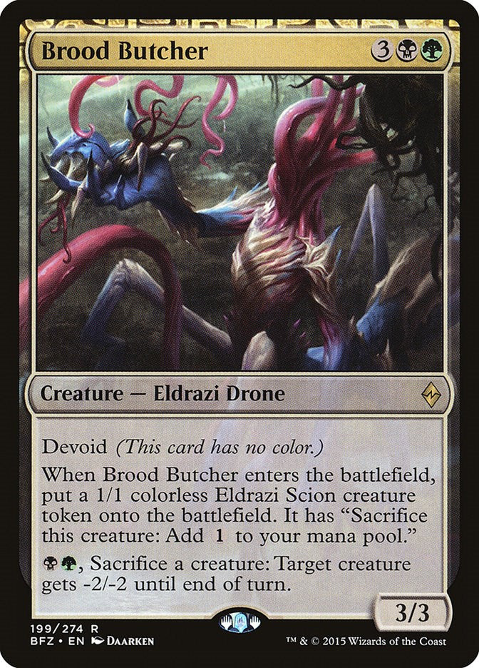 Brood Butcher [BFZ - 199]