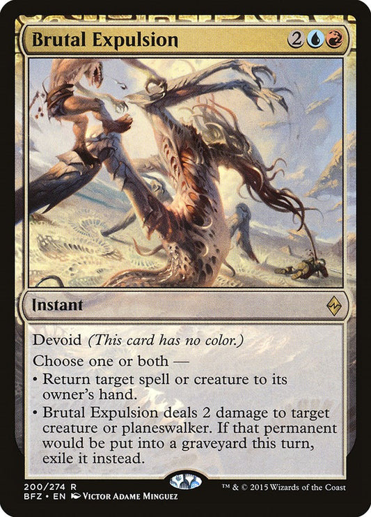 Brutal Expulsion [BFZ - 200]