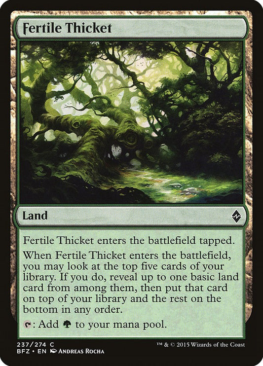 Fertile Thicket [BFZ - 237]