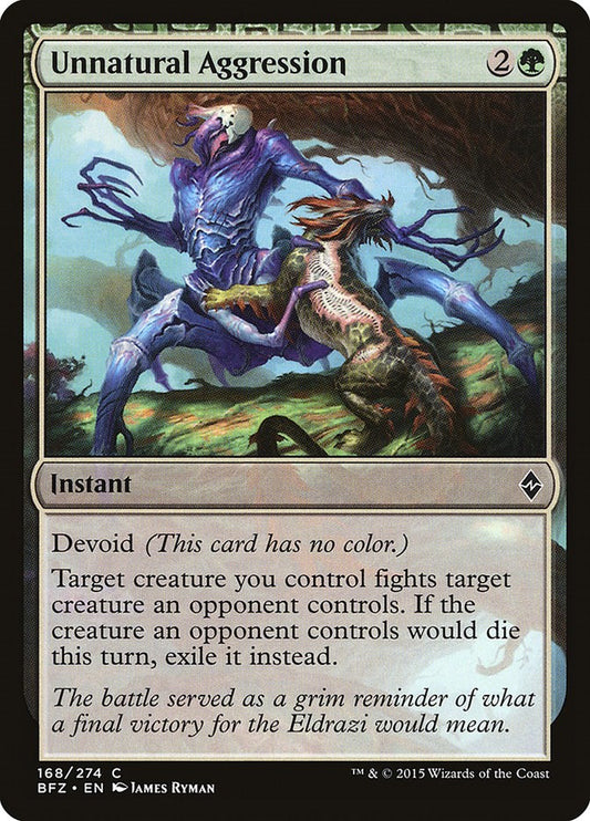 Unnatural Aggression [BFZ - 168]