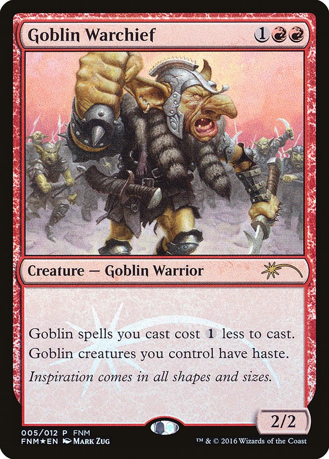 Goblin Warchief (2016) [FNM - 5]