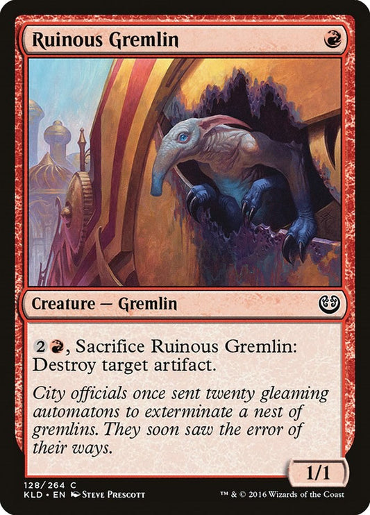 Ruinous Gremlin [KLD - 128]