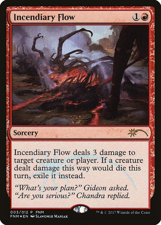 Incendiary Flow [FNM - 3]