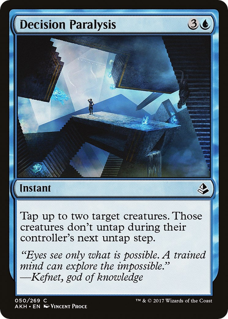 Decision Paralysis [AKH - 50]