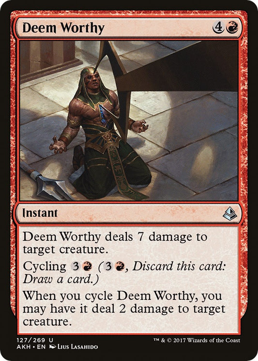 Deem Worthy [AKH - 127]