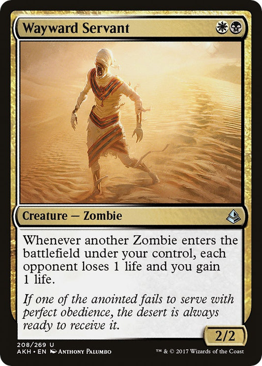 Wayward Servant [AKH - 208]