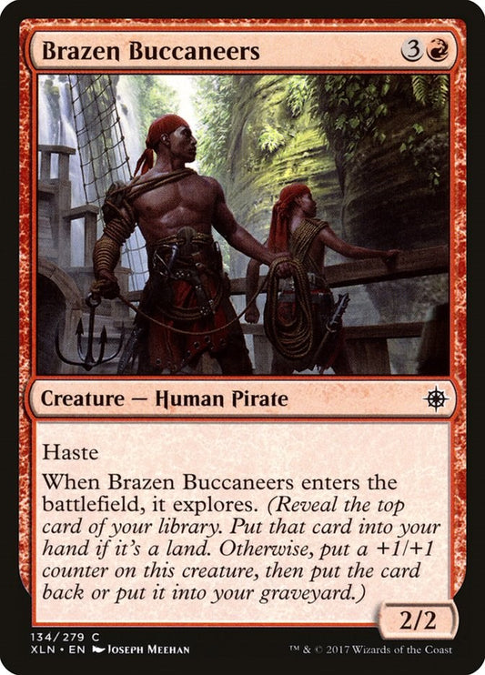 Brazen Buccaneers [XLN - 134]