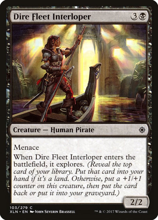 Dire Fleet Interloper [XLN - 103]