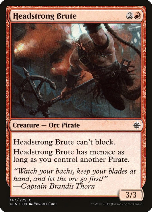 Headstrong Brute [XLN - 147]