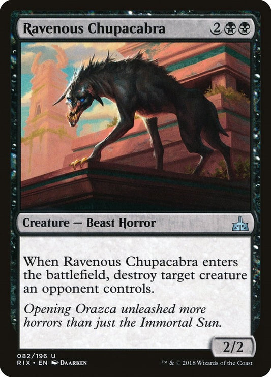 Ravenous Chupacabra [RIX - 82]