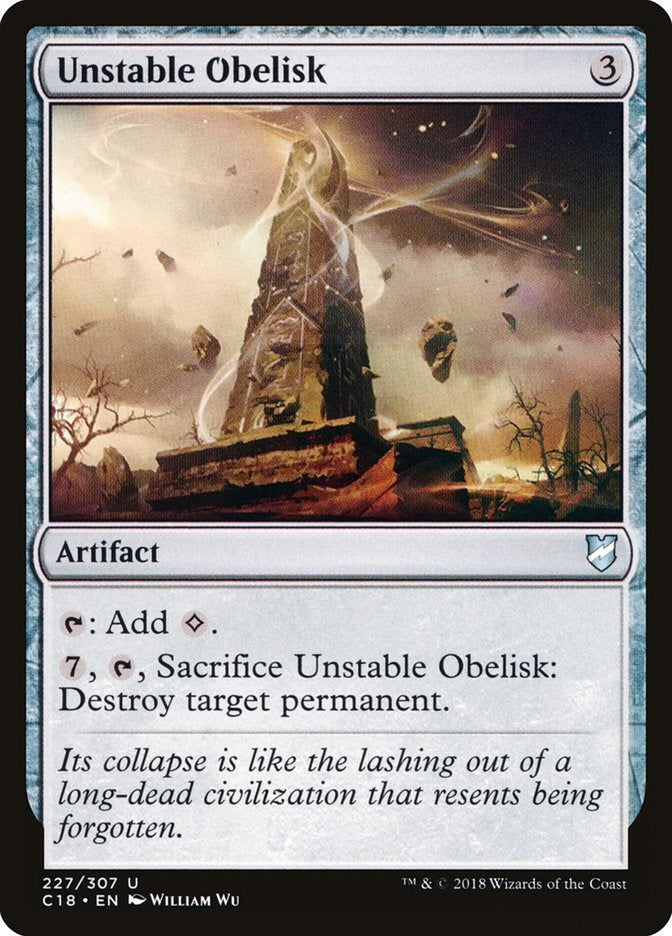 Unstable Obelisk [C18 - 227]