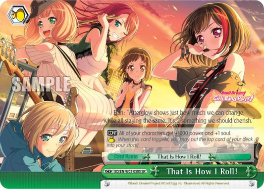 That Is How I Roll! (SR)