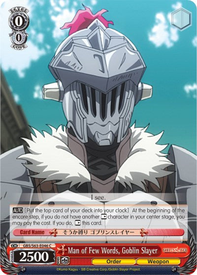 Man of Few Words, Goblin Slayer