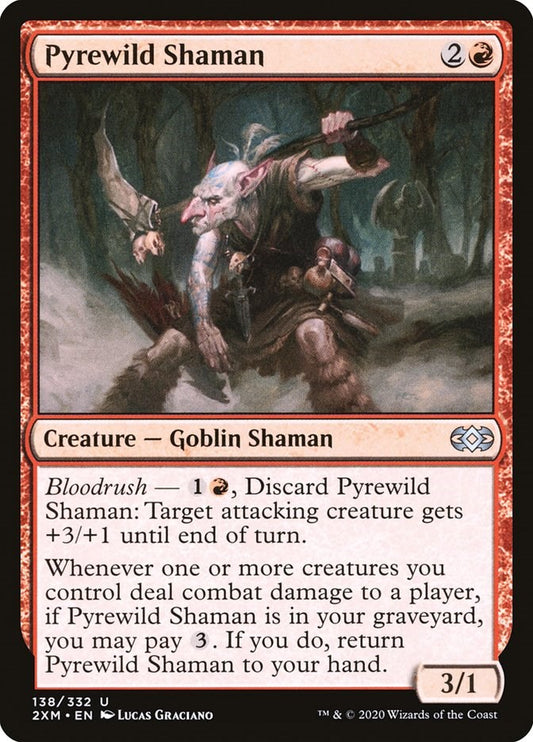 Pyrewild Shaman [2XM - 138]