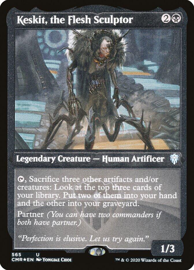 Keskit, the Flesh Sculptor (Foil Etched) [CMR - 565]