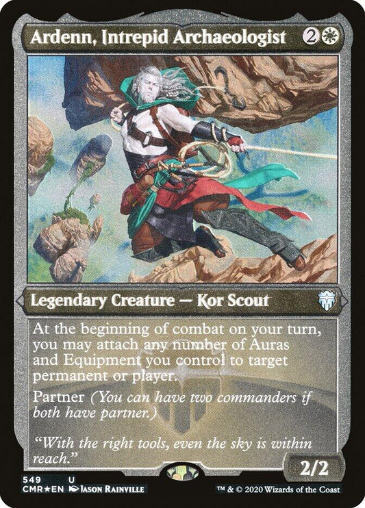 Ardenn, Intrepid Archaeologist (Foil Etched) [CMR - 549]