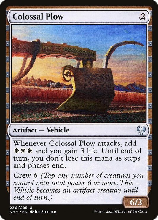 Colossal Plow [KHM - 236]