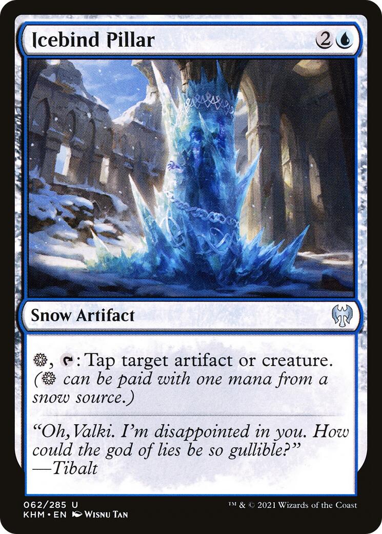 Icebind Pillar [KHM - 62]