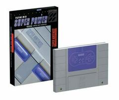 Playing With Super Power: Super NES Classics [Collector's Edition]