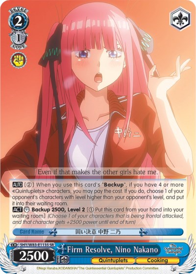 Firm Resolve, Nino Nakano (SR)