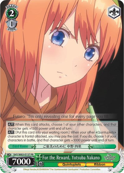 For the Reward, Yotsuba Nakano
