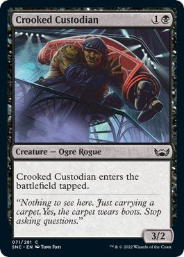 Crooked Custodian [SNC - 71]