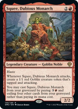 Squee, Dubious Monarch [DMU - 146]