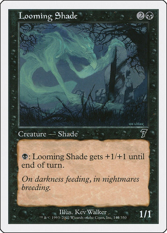 Looming Shade [7ED - 145]