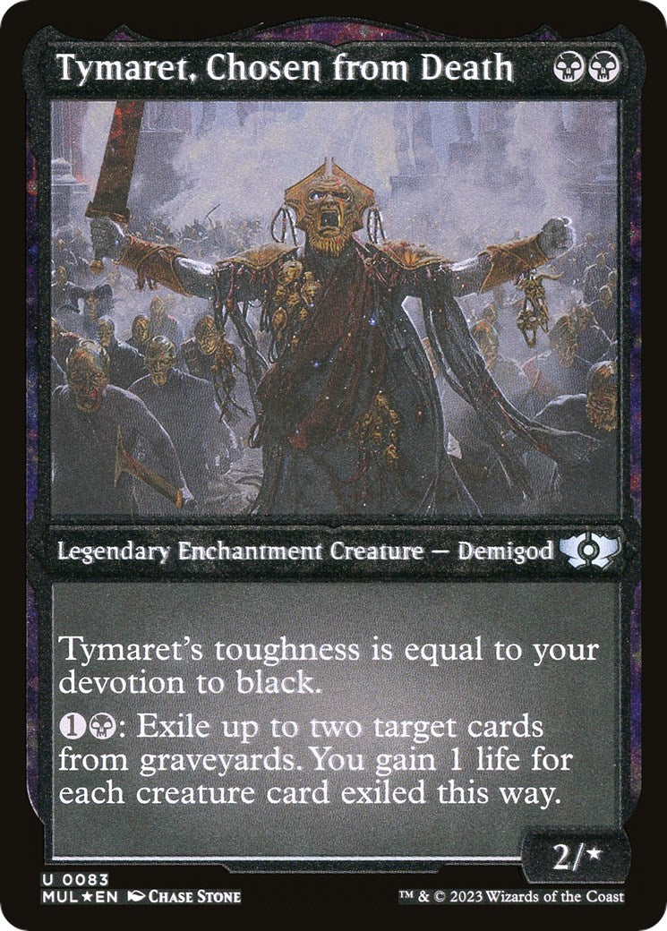 Tymaret, Chosen from Death (Foil Etched)
