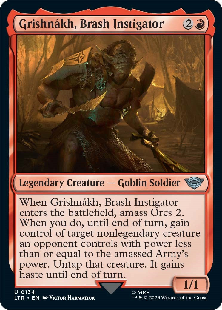 Grishnakh, Brash Instigator [LTR - 134]