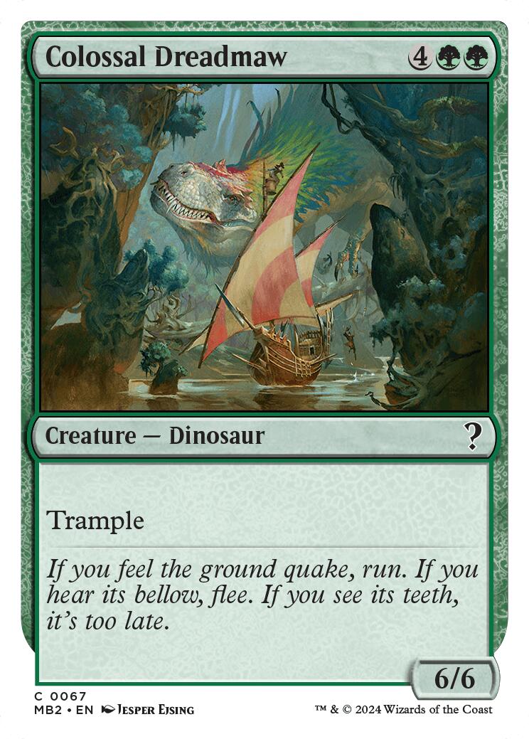 Colossal Dreadmaw (White Border) [MB2 - 67]