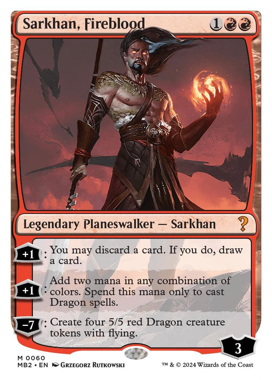 Sarkhan, Fireblood (White Border) [MB2 - 60]