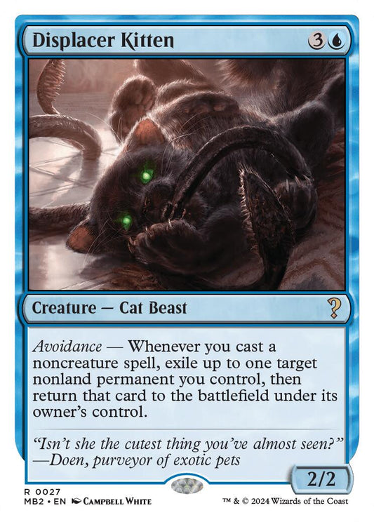 Displacer Kitten (White Border) [MB2 - 27]