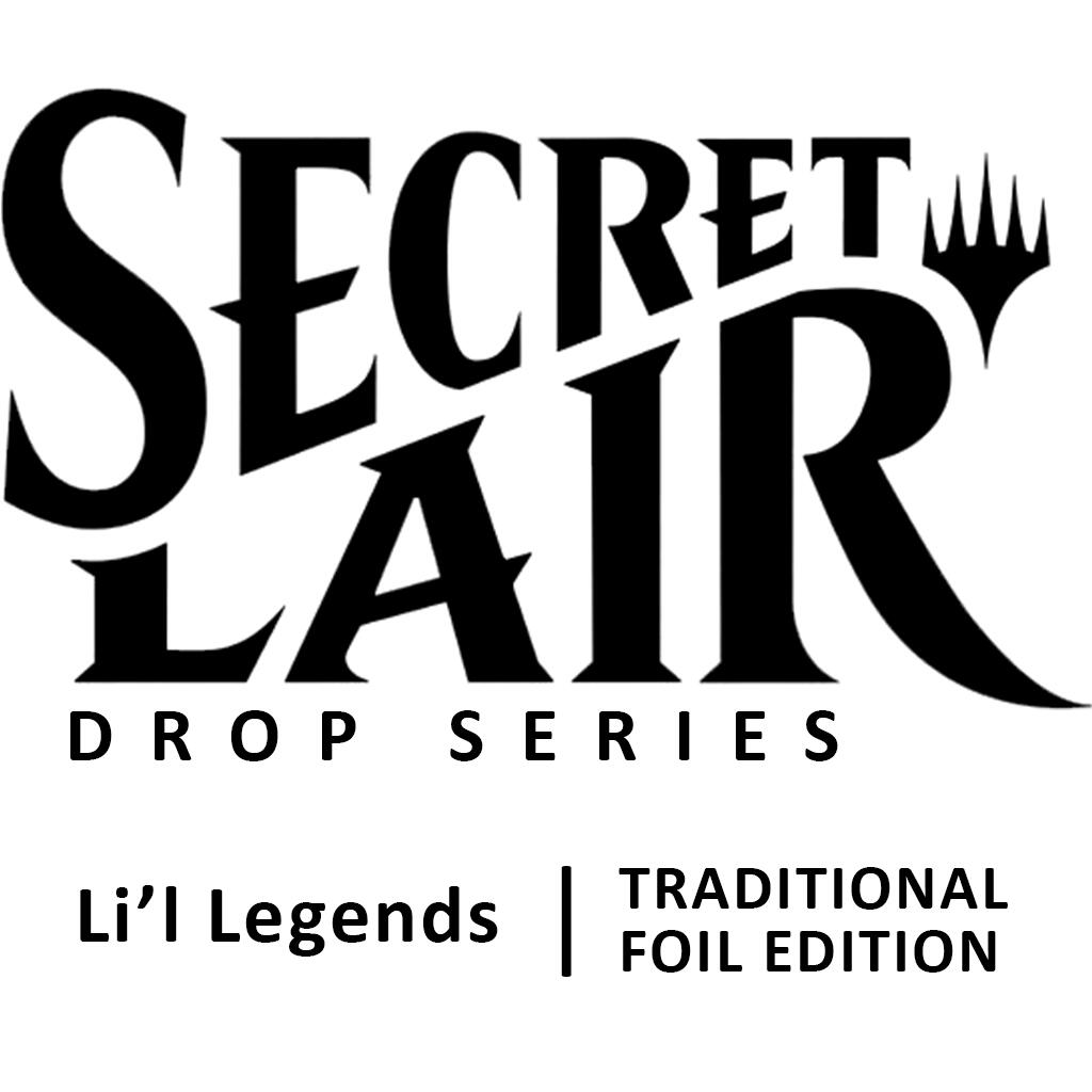 Secret Lair Drop: Li'l Legends - Rainbow Foil Edition