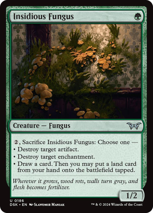 Insidious Fungus [DSK - 186]