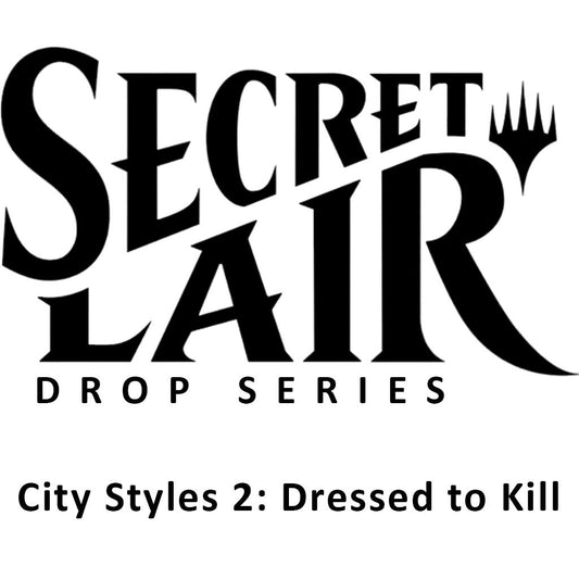 Secret Lair Drop: City Styles 2: Dressed to Kill - Non-Foil Edition