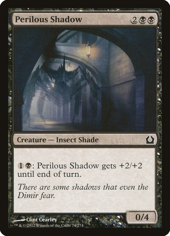 Perilous Shadow [RTR - 74]