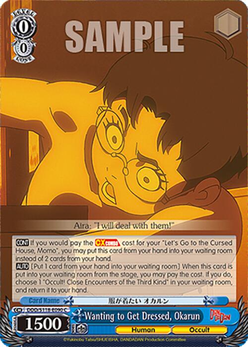 Wanting to Get Dressed, Okarun