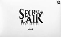 Secret Lair Drop: Inked - Non-Foil Edition