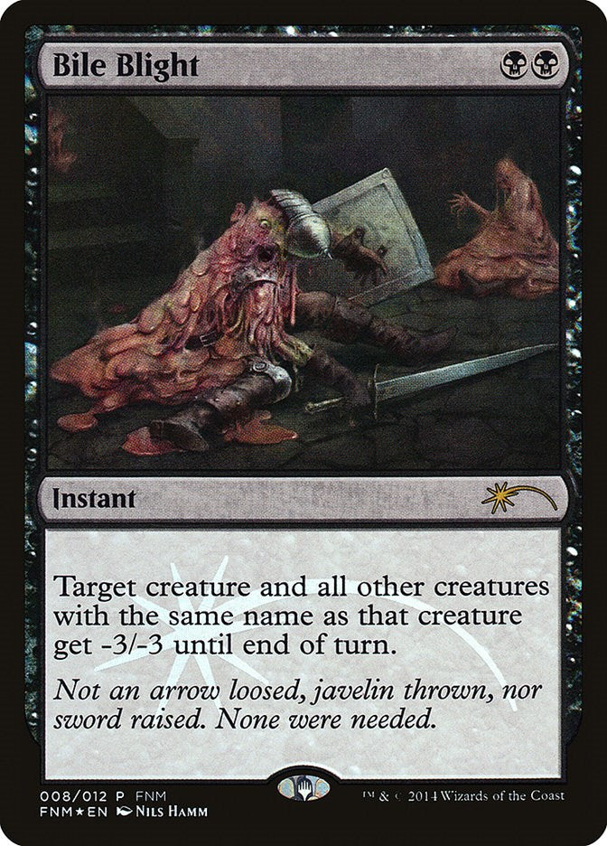 Bile Blight [FNM - 8]