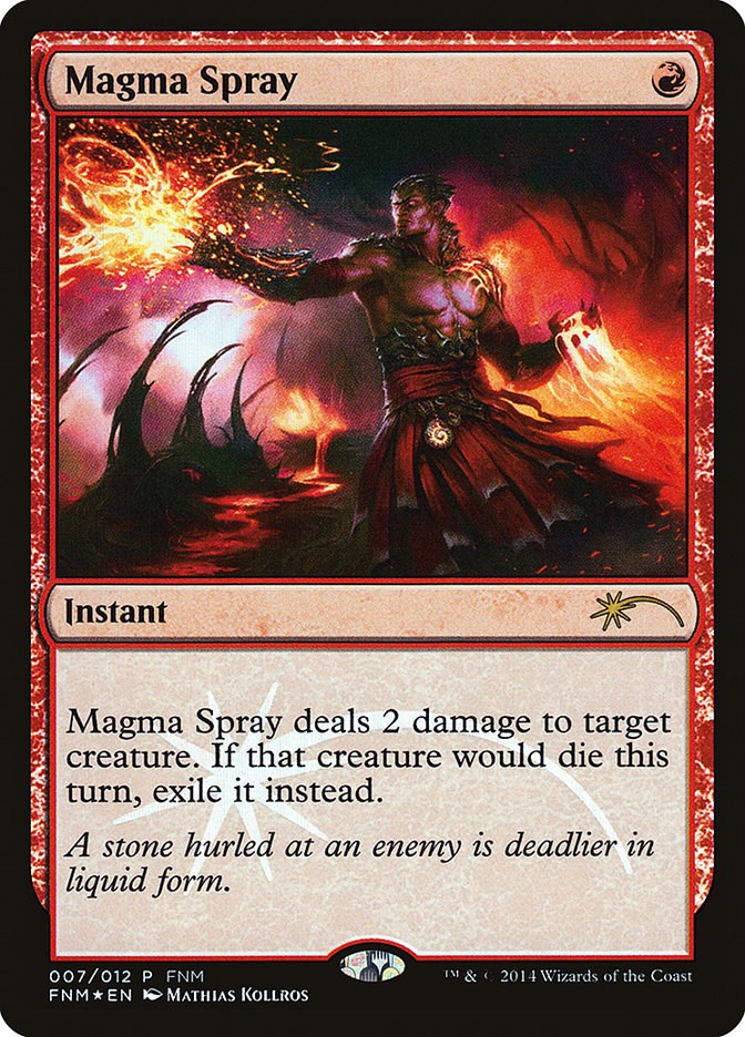 Magma Spray [FNM - 7]