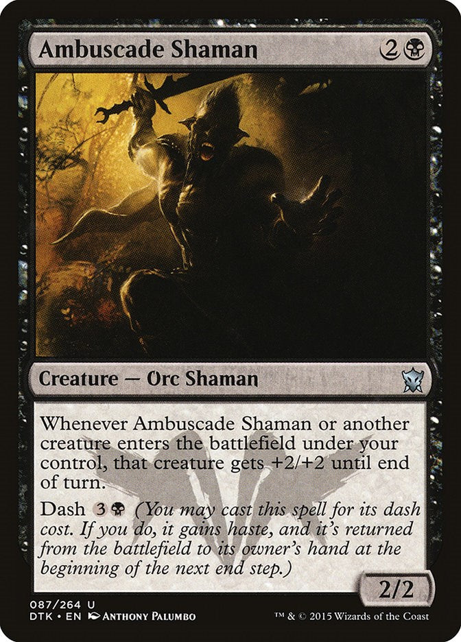 Ambuscade Shaman [DTK - 87]