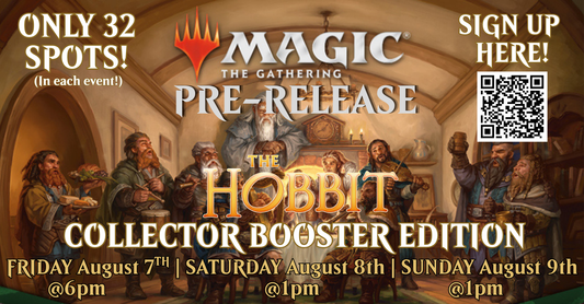 MTG x The Hobbit FRIDAY Prerelease Ticket (COLLECTOR BOOSTERS IN PRIZE POOL!)(August 7th, 2026)
