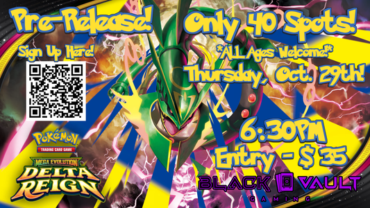 Pokemon TCG: Delta Reign Pre-Release Event Ticket (Oct. 29th, 2026 @ 6:30PM)
