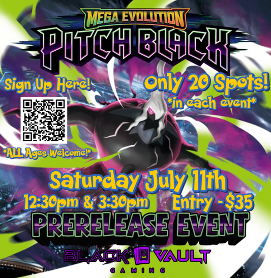 Pokemon TCG: Pitch Black 3:30PM Pre-Release Event Ticket (July 11th, 2026 @ 3:30PM)